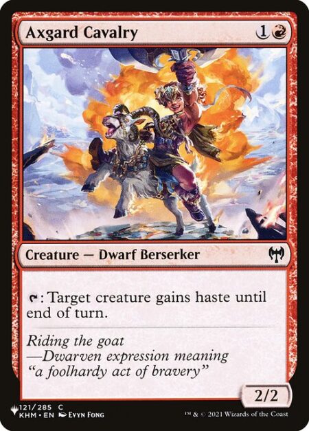 Axgard Cavalry - {T}: Target creature gains haste until end of turn.