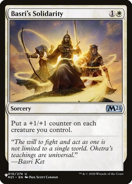 Basri's Solidarity - Put a +1/+1 counter on each creature you control.