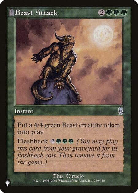 Beast Attack - Create a 4/4 green Beast creature token.