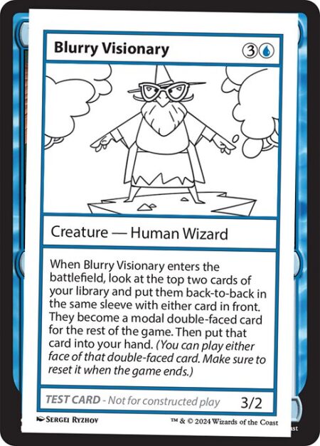 Blurry Visionary - When Blurry Visionary enters the battlefield