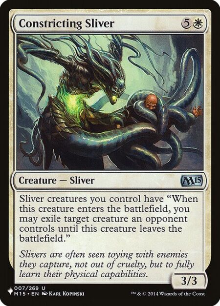 Constricting Sliver - Sliver creatures you control have "When this creature enters