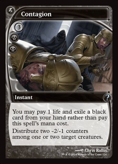 Contagion - You may pay 1 life and exile a black card from your hand rather than pay this spell's mana cost.