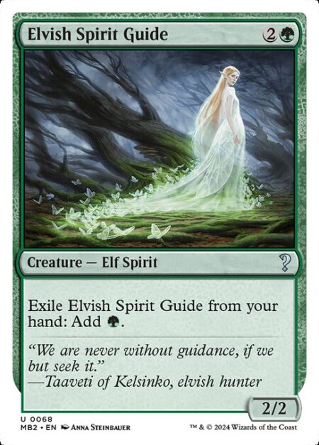 Elvish Spirit Guide - Exile Elvish Spirit Guide from your hand: Add {G}.