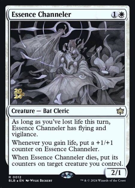 Essence Channeler - As long as you've lost life this turn