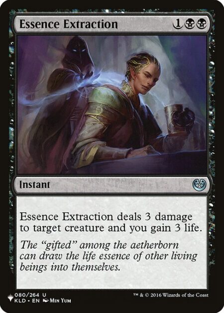 Essence Extraction - Essence Extraction deals 3 damage to target creature and you gain 3 life.