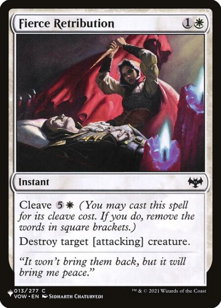 Fierce Retribution - Cleave {5}{W} (You may cast this spell for its cleave cost. If you do