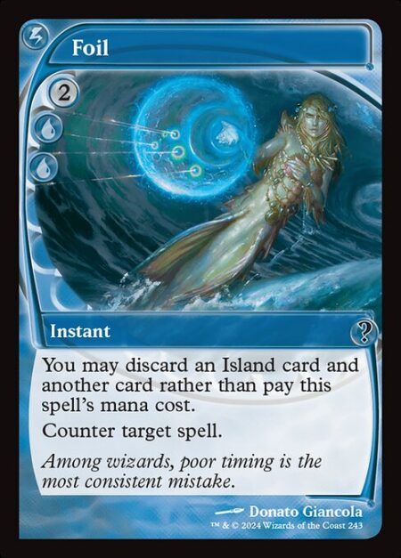 Foil - You may discard an Island card and another card rather than pay this spell's mana cost.