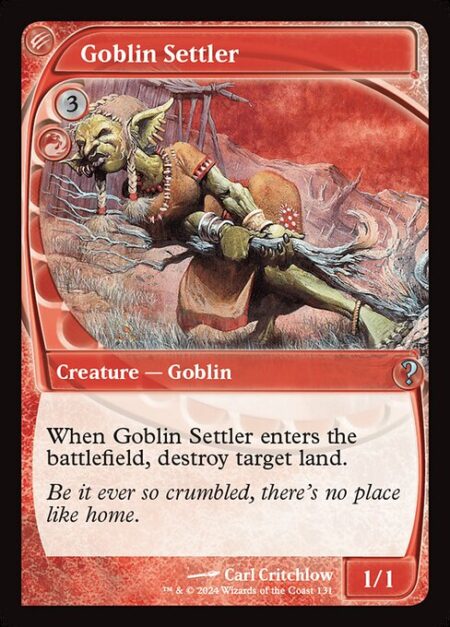 Goblin Settler - When Goblin Settler enters