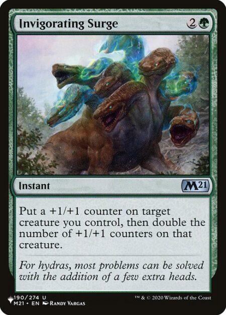 Invigorating Surge - Put a +1/+1 counter on target creature you control