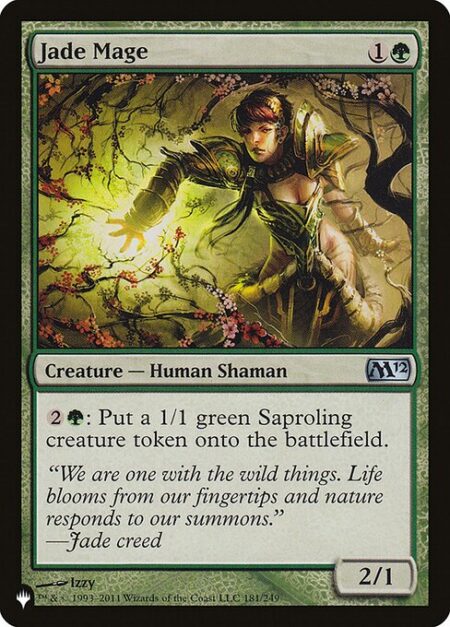 Jade Mage - {2}{G}: Create a 1/1 green Saproling creature token.