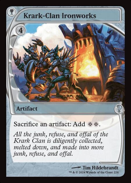 Krark-Clan Ironworks - Sacrifice an artifact: Add {C}{C}.