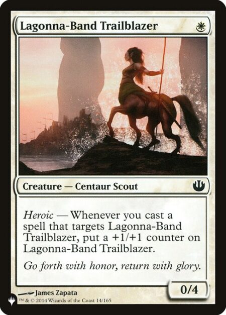 Lagonna-Band Trailblazer - Heroic — Whenever you cast a spell that targets Lagonna-Band Trailblazer