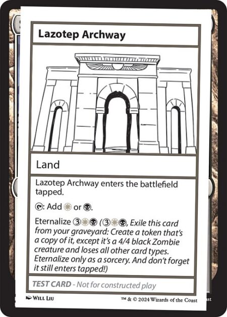 Lazotep Archway - Lazotep Archway enters the battlefield tapped.