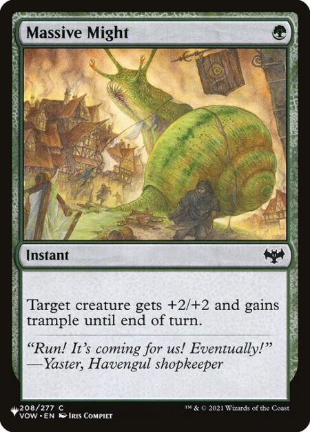 Massive Might - Target creature gets +2/+2 and gains trample until end of turn.