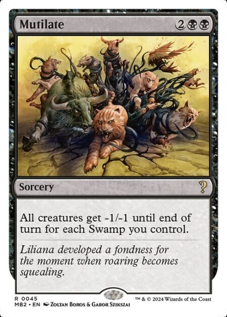 Mutilate - All creatures get -1/-1 until end of turn for each Swamp you control.