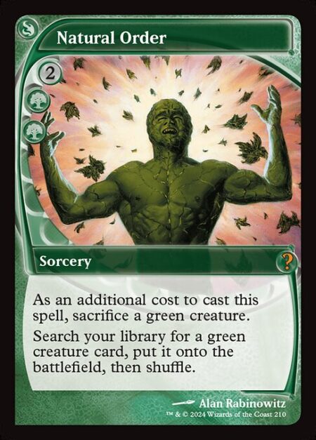 Natural Order - As an additional cost to cast this spell