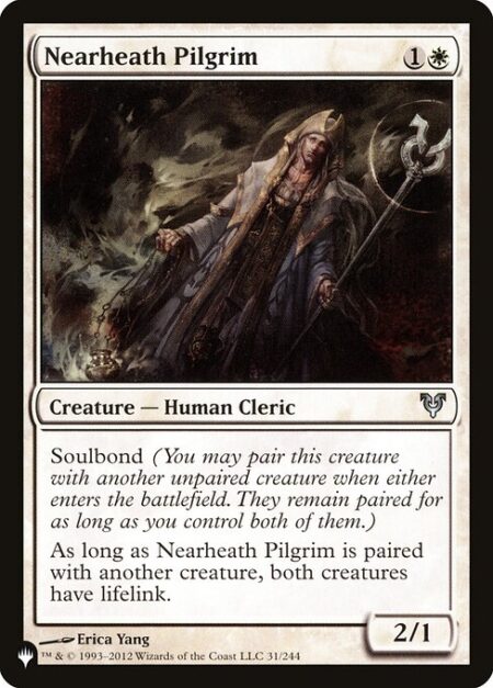 Nearheath Pilgrim - Soulbond (You may pair this creature with another unpaired creature when either enters. They remain paired for as long as you control both of them.)