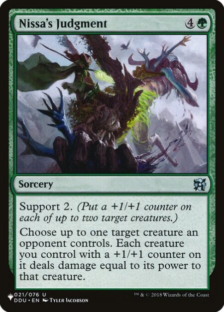 Nissa's Judgment - Support 2. (Put a +1/+1 counter on each of up to two target creatures.)