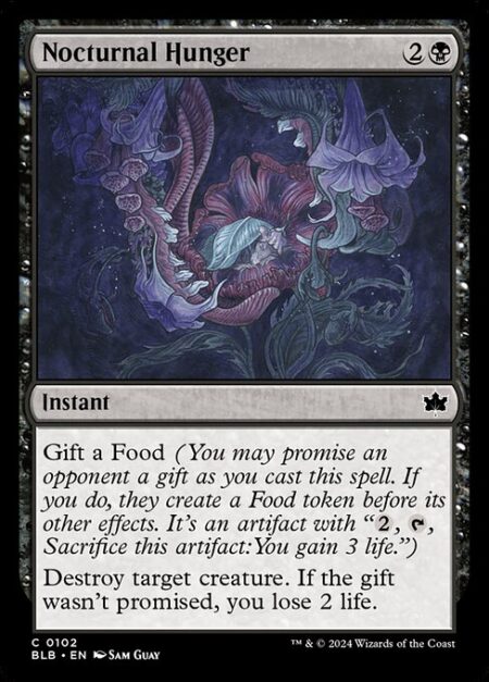 Nocturnal Hunger - Gift a Food (You may promise an opponent a gift as you cast this spell. If you do