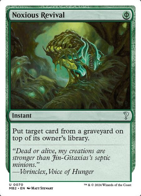 Noxious Revival - ({G/P} can be paid with either {G} or 2 life.)