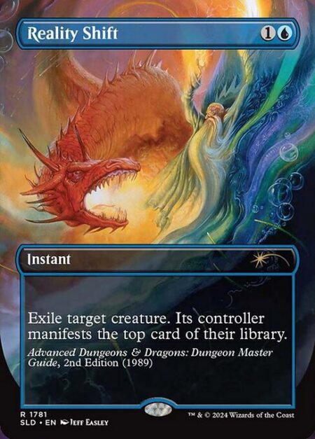 Reality Shift - Exile target creature. Its controller manifests the top card of their library. (That player puts the top card of their library onto the battlefield face down as a 2/2 creature. If it's a creature card