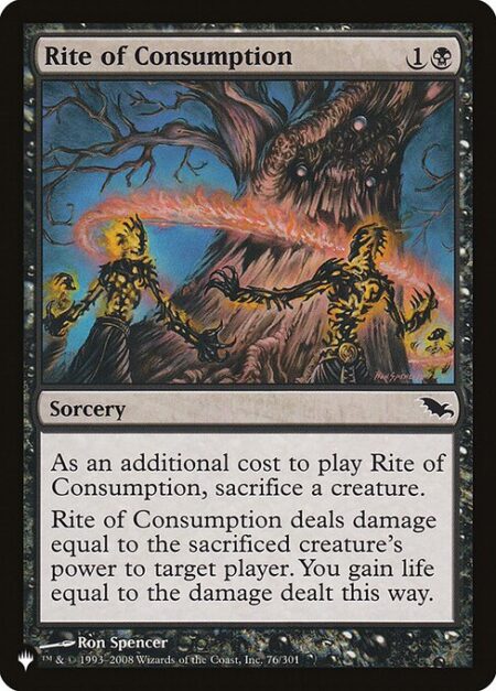 Rite of Consumption - As an additional cost to cast this spell