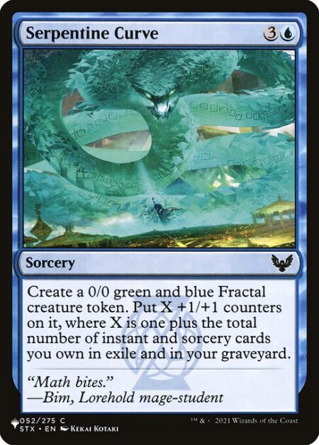 Serpentine Curve - Create a 0/0 green and blue Fractal creature token. Put X +1/+1 counters on it