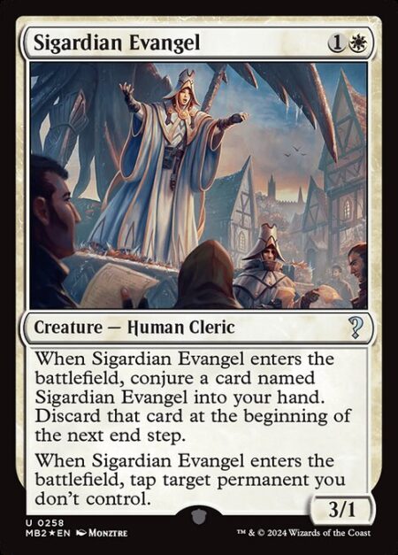 Sigardian Evangel - When Sigardian Evangel enters the battlefield