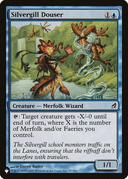 Silvergill Douser - {T}: Target creature gets -X/-0 until end of turn