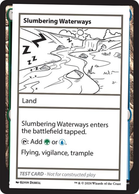 Slumbering Waterways - Slumbering Waterways enters the battlefield tapped.