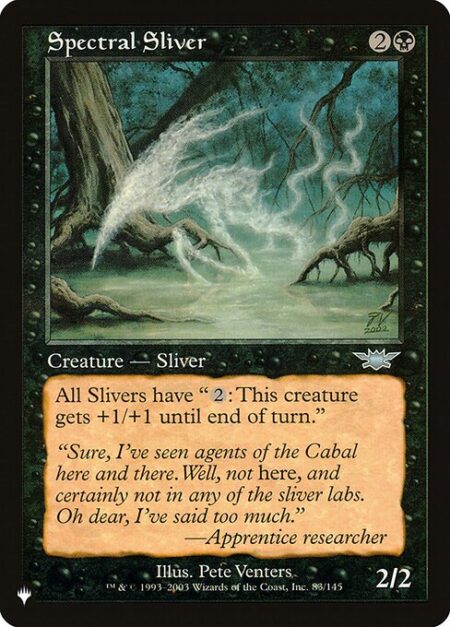 Spectral Sliver - All Sliver creatures have "{2}: This creature gets +1/+1 until end of turn."