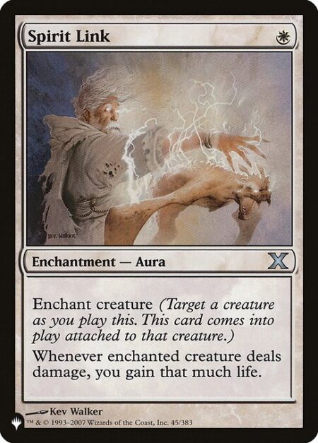 Spirit Link - Enchant creature (Target a creature as you cast this. This card enters attached to that creature.)