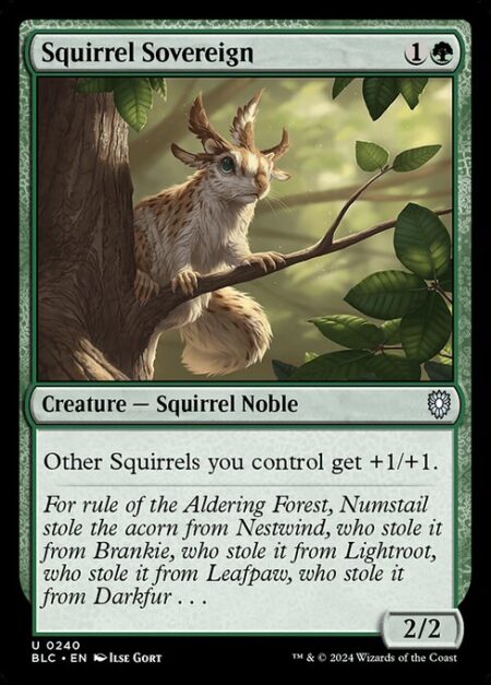 Squirrel Sovereign - Other Squirrels you control get +1/+1.