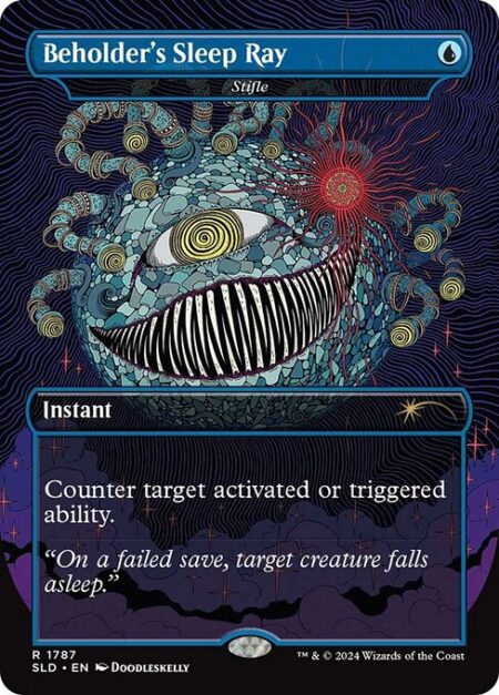 Stifle - Counter target activated or triggered ability. (Mana abilities can't be targeted.)