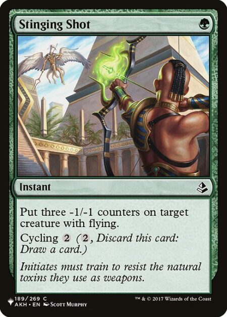 Stinging Shot - Put three -1/-1 counters on target creature with flying.