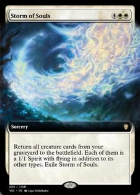 Storm of Souls - Return all creature cards from your graveyard to the battlefield. Each of them is a 1/1 Spirit with flying in addition to its other types. Exile Storm of Souls.