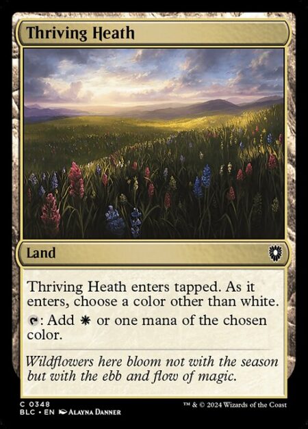 Thriving Heath - Thriving Heath enters tapped. As it enters