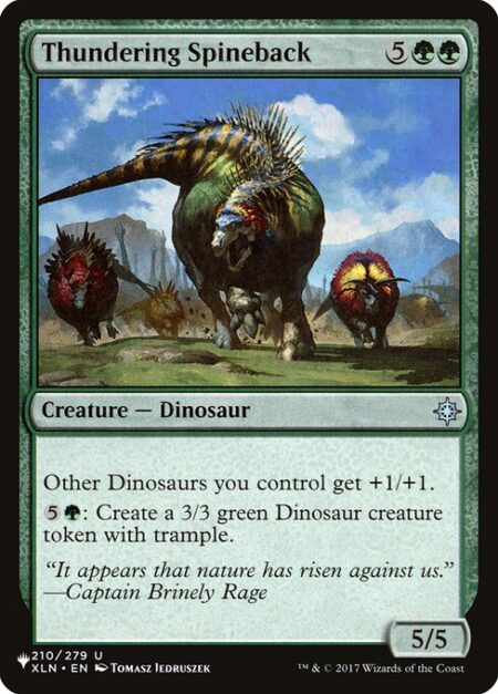 Thundering Spineback - Other Dinosaurs you control get +1/+1.