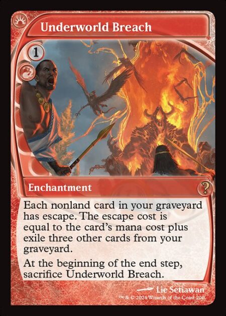 Underworld Breach - Each nonland card in your graveyard has escape. The escape cost is equal to the card's mana cost plus exile three other cards from your graveyard. (You may cast cards from your graveyard for their escape cost.)