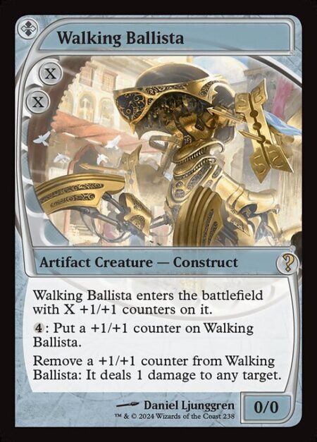 Walking Ballista - Walking Ballista enters with X +1/+1 counters on it.