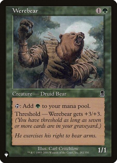 Werebear - {T}: Add {G}.