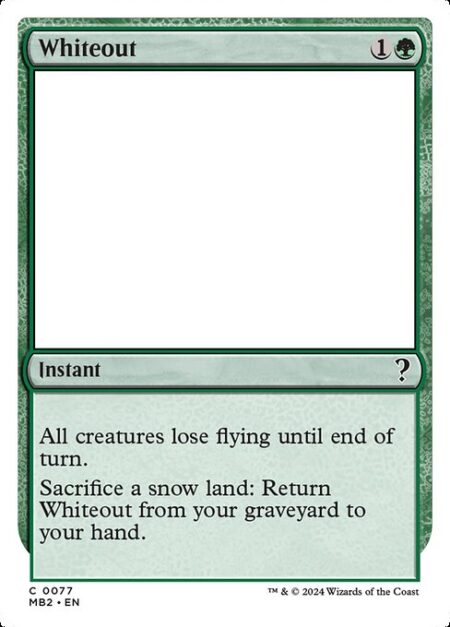 Whiteout - All creatures lose flying until end of turn.