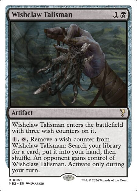 Wishclaw Talisman - Wishclaw Talisman enters with three wish counters on it.