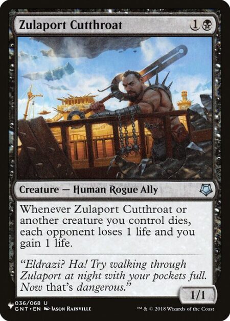 Zulaport Cutthroat - Whenever Zulaport Cutthroat or another creature you control dies