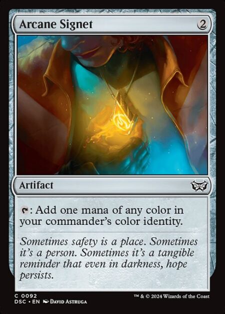 Arcane Signet - {T}: Add one mana of any color in your commander's color identity.