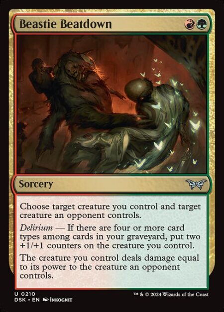 Beastie Beatdown - Choose target creature you control and target creature an opponent controls.