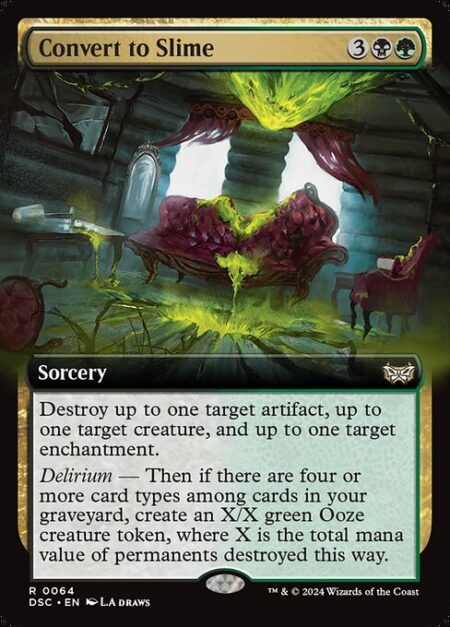 Convert to Slime - Destroy up to one target artifact