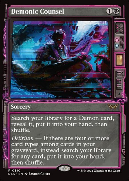 Demonic Counsel - Search your library for a Demon card