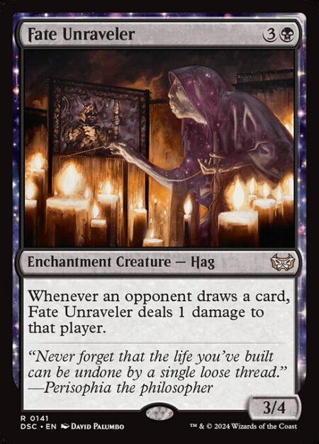 Fate Unraveler - Whenever an opponent draws a card