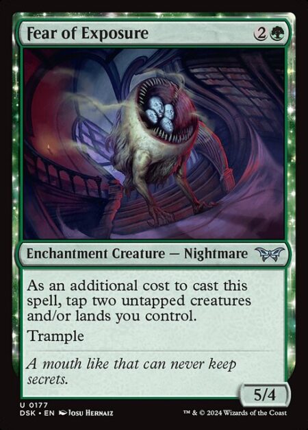 Fear of Exposure - As an additional cost to cast this spell